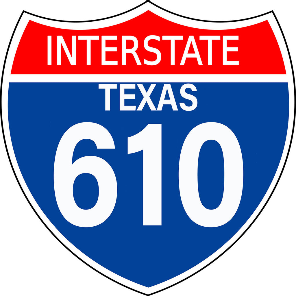 Interstate 610 Metal Sign